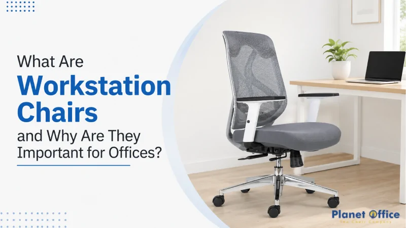 What Are Workstation Chairs and Why Are They Important for Offices?