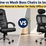 Rexine vs Mesh Boss Chairs in India: Which Material Is Better for Daily Office Use?